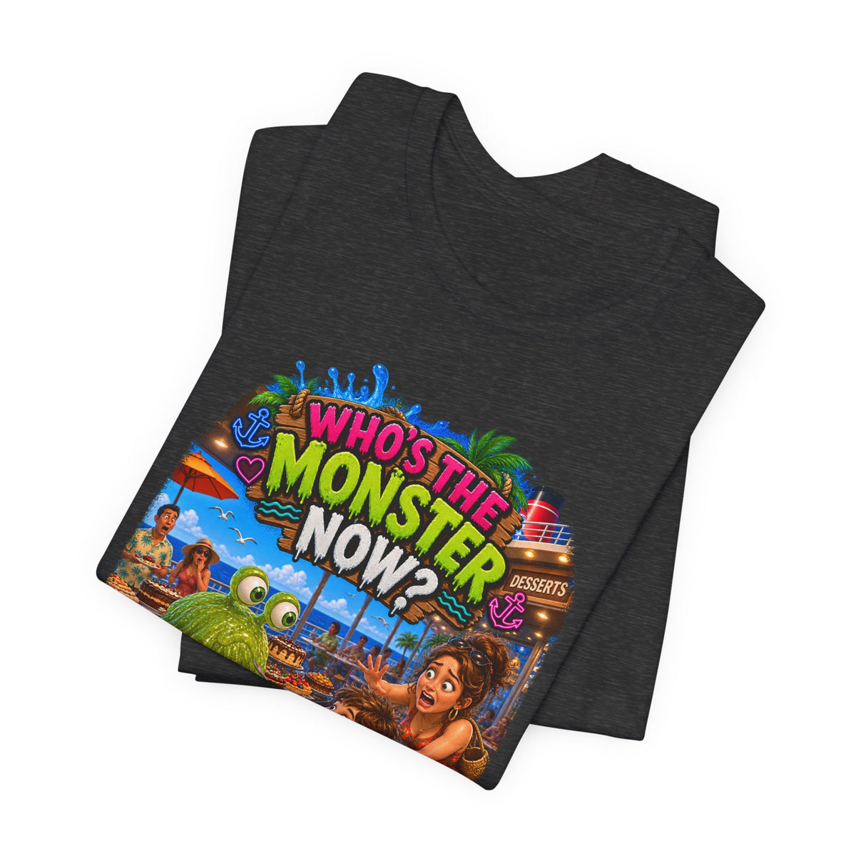 "Who's The Monster Now?" Unisex Jersey Short Sleeve Tee