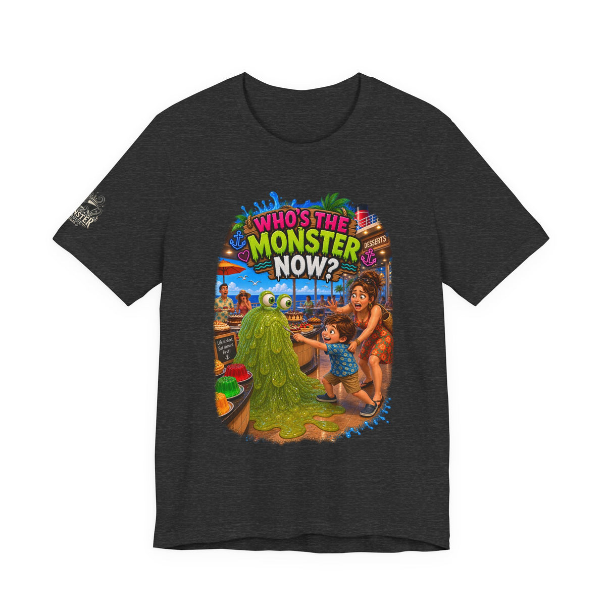 "Who's The Monster Now?" Unisex Jersey Short Sleeve Tee